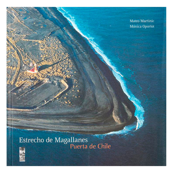 Estrecho de Magallanes - Martinic Beros, Mateo