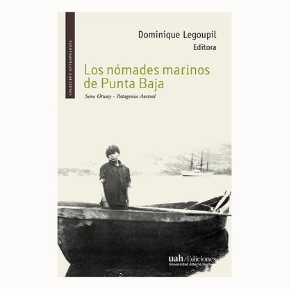 LOS NOMADES MARINOS DE PUNTA BAJO - LEGOUPIL DOMINIQUE