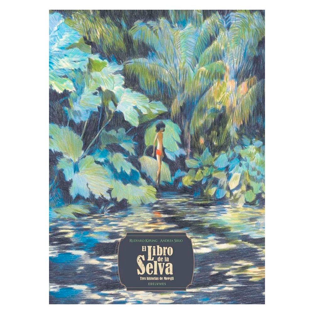 El libro de la selva. Tres historias de Mowgli-Rudyard Kipling – Marangunic