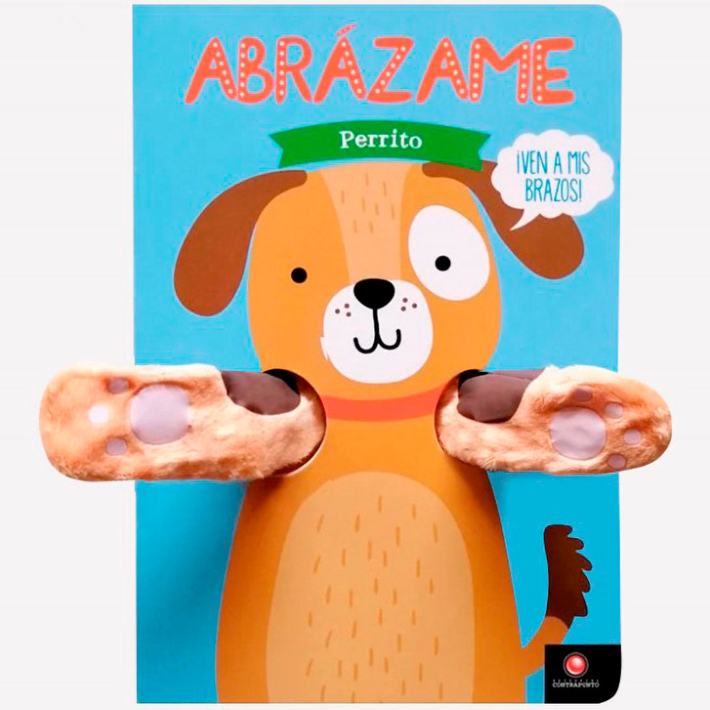 Abrázame. Perrito