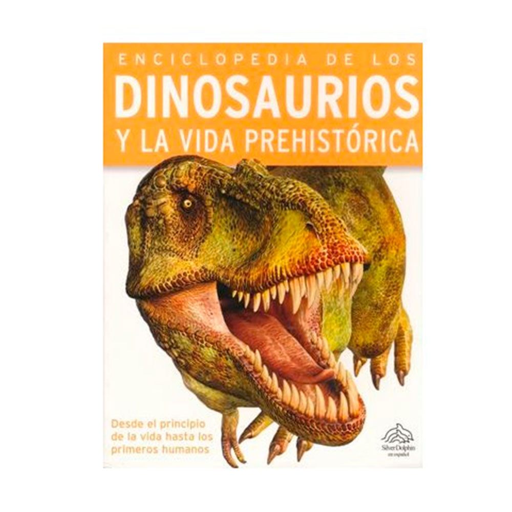 Enciclopedia de los Dinosaurios y la vida prehistórica - Steve Parker