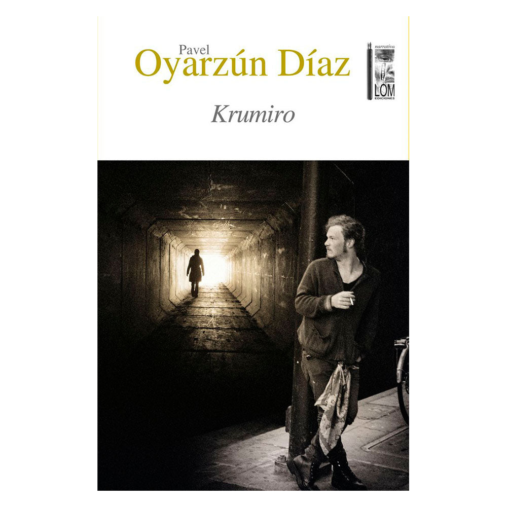 Krumiro - Oyarzún, Pavel