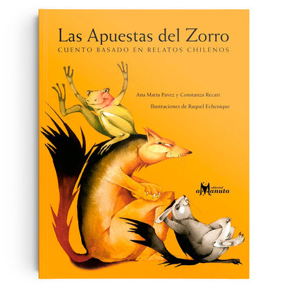 Las Apuestas del Zorro - Pavez, Ana María