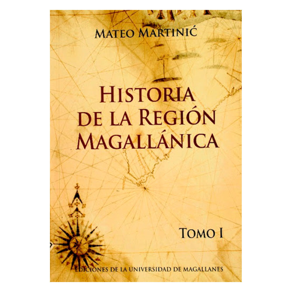 Historia Regional (4 Tomos) Mateo Martinic