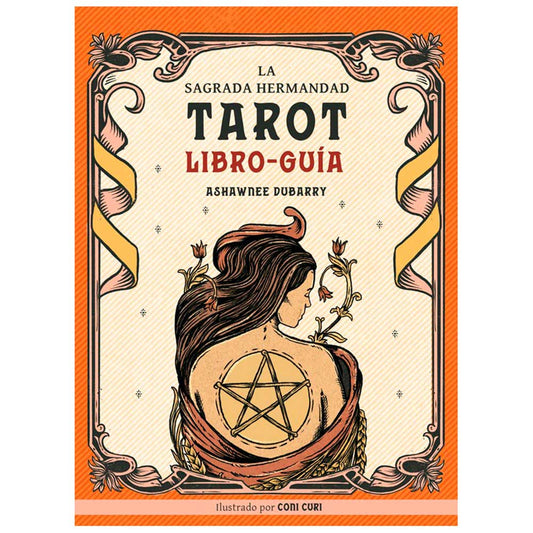 Tarot. La sagrada hermandad - Shawnee Dubarry